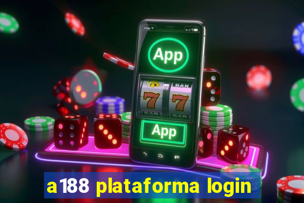 a188 plataforma login